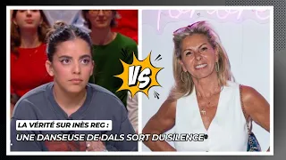 La vérité sur Inès Reg : une danseuse de DALS sort du silence