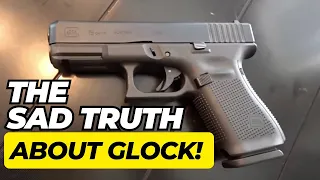 The Sad Truth About Glock