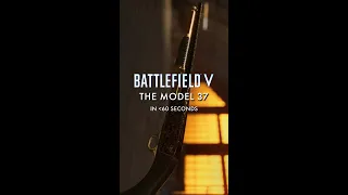 The Model 37 in Less Than 60 Seconds | Battlefield V