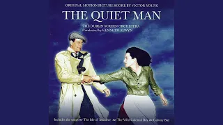 The Wild Colonial Boy / River Cottage (From "The Quiet Man")