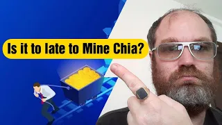 Is it To LATE to Mine Chia - Farm Chia - Plot Chia? See this video and you will know - Alpha One