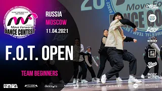 F.O.T. OPEN | BEGINNERS TEAM | MOVE FORWARD DANCE CONTEST 2021