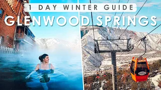 GLENWOOD SPRINGS, Colorado ONE DAY WINTER Travel Guide | BEST Things to Do, Eat & See