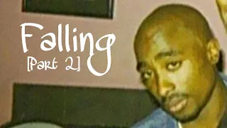 2Pac - Falling [Part 2] (New 2023 Remix)