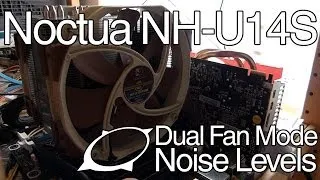 Noctua NH-U14S Review @ HCW - Dual Fan Mode