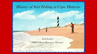 History of Surf Fishing at Cape Hatteras - Jami Lanier