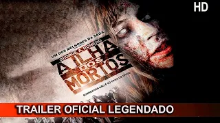 A Ilha dos Mortos 2009 Trailer Oficial Legendado