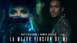 La Mejor Versión De Mi (Remix) - Natti Natasha Ft. Romeo Santos (Audio Original) Video HD Estrenos