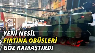 Yeni nesil Fırtına 2 obüsleri ilk kez görücüye çıktı