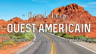 VLOG USA l'Ouest Américain - Guide voyage et programme activité - 4K FR