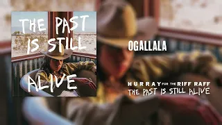 Hurray for the Riff Raff - Ogallala (Official Audio)