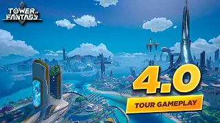 4.0 NEW AREA Tour Gameplay - Tower of Fantasy CN