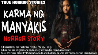 KARMA NG MANYAKIS HORROR STORY | True Horror Stories | Tagalog Horror