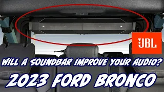 Not loud enough with the top down? Improve the Audio in your 2023 Ford Bronco with this JBL SoundBar