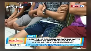 BT:15-anyos na dalagita,ni-rape ng kapwa menor de edad na nakilala sa social media at kasamahan nito