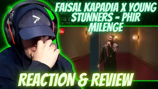 Young Stunners x Faisal Kapadia - Phir Milenge (REACTION)