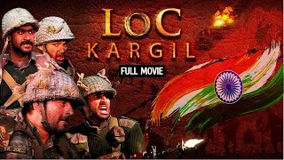 LOC Kargil Full Movie | Ajay Devgn, Kareena Kapoor, Saif Ali Khan, Sanjay Dutt, Abhishek B, Sunil S