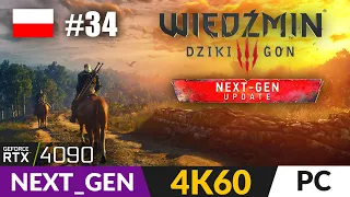 Wiedźmin 3 #34 🐺 Misja z Next-Gen 🐎 Nowa misja z update | The Witcher 3 PL Gameplay 4K PC Ultra