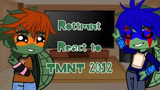 Rottmnt react to TMNT 2012 (Gacha) //Tmnt//