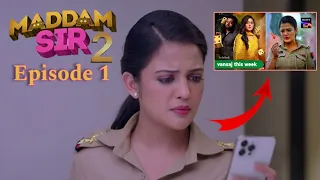 😍Maddam Sir Season 2 Conform Date 🔥| Maddam Sir Season 2 Episode 1 | Maddam Sir Season 2 | #sonysab