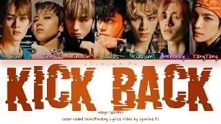 WayV (威神V) - 'Kick Back' Lyrics (Color Coded_Chin_Pin_Eng)