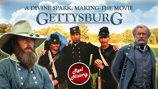 A Divine Spark: Making the Movie "Gettysburg"