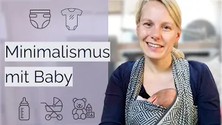 So einfach war unser erstes Babyjahr | Minimalismus mit Baby