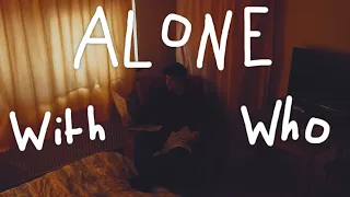 Alone ...with WHO | #shortfilm