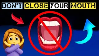 Don't Close Your Mouth While Watching This Video #challenge #trending #teeth #mouth