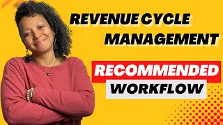 Revenue Cycle Management & Recommended Workflow Part 3 | Medical Billers Network Live