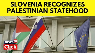 Slovenia Becomes Latest European Country To Recognize A Palestinian State | Israel Palestine | G18V