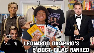 Leonardo DiCaprio's 5 BEST FILMS! | RANKED