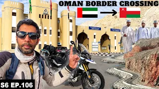 CROSSING INTO OMAN S06 EP.106 | MIDDLE EAST Motorcycle Tour