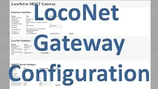 LocoNet Gateway Configuration (Video#3)