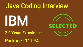 IBM Java Coding Interview Questions and Answers | IBM  Coding Interview