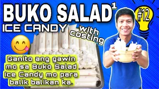 BUKO SALAD ICE CANDY WITH COSTING | IDEAng PINOY TV #12