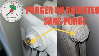 Comment Purger un radiateur sans purgeur 🤔😉