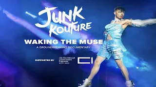 Waking the Muse| Official Trailer | Junk Kouture