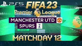 FIFA 23 Manchester United vs Tottenham | Premier League 22/23 | PS5 Full Match