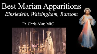 Best Marian Apparitions: Einsiedeln, Walsingham, Ransom - Explaining the Faith