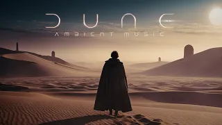 Paul Atreides Dream: IMMERSIVE Sci Fi Ambient Music Inspired by DUNE