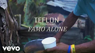 Teflon Young King - Famo Alone (Official Video)
