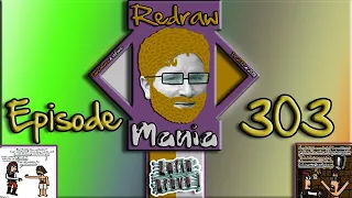 Redraw Mania (Episode 303)