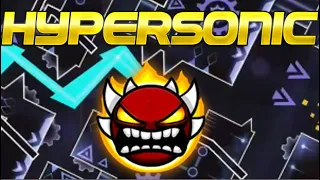 NEW HARDEST!!! HYPERSONIC 100% [EXTREME DEMON] BY VIPRIN AND MORE! // Geometry Dash 2.11