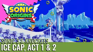 Sonic Origins - Ice Cap Zone Act 1 & 2 (Sonic 3 & Knuckles) Gameplay
