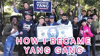 How I Became Yang Gang