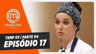 EPISÓDIO 17 - 4/5: Pizzas e Helena Rizzo | TEMP 03 [HD] | MASTERCHEF BRASIL