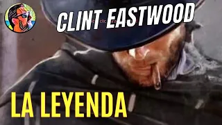 CLINT EASTWOOD The Story of a WESTERN LEGEND