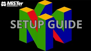 N64 Core Early Set Up Guide for the MiSTer FPGA - Nintendo 64