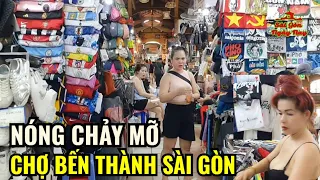 NÓNG CHẢY MỠ CHỢ BẾN THÀNH SÀI GÒN KHÁCH TÂY MỒ HÔI NHỄ NHẠI THĂM QUAN MUA SẮM